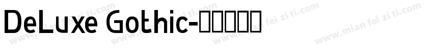 DeLuxe Gothic字体转换